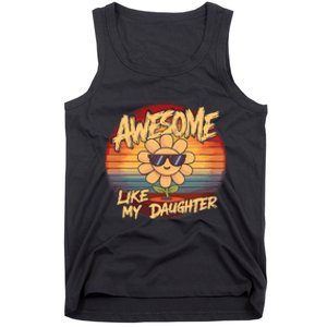 Awesome Like My Daughter Dad FatherS Day Tank Top