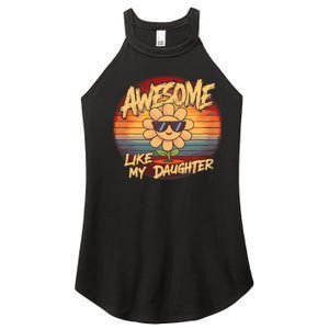 Awesome Like My Daughter Dad FatherS Day Women's Perfect Tri Rocker Tank