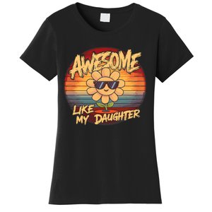 Awesome Like My Daughter Dad FatherS Day Women's T-Shirt