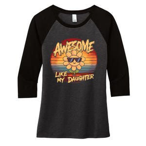 Awesome Like My Daughter Dad FatherS Day Women's Tri-Blend 3/4-Sleeve Raglan Shirt