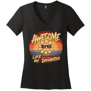 Awesome Like My Daughter Dad FatherS Day Women's V-Neck T-Shirt