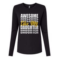 Awesome Like My Daughter T Shrit Womens Cotton Relaxed Long Sleeve T-Shirt