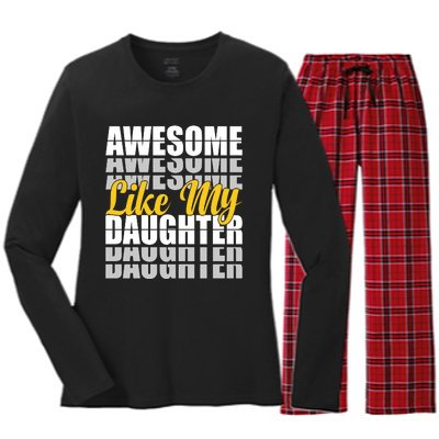 Awesome Like My Daughter T Shrit Women's Long Sleeve Flannel Pajama Set 