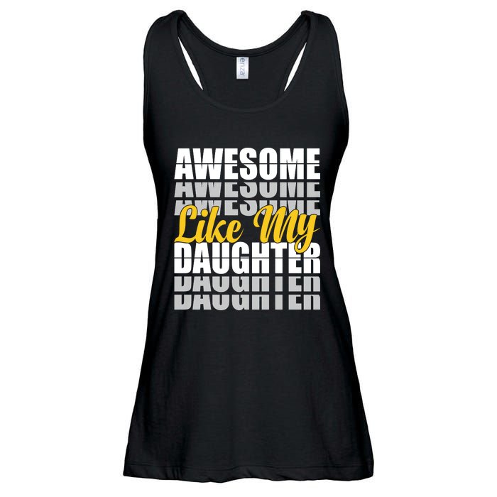 Awesome Like My Daughter T Shrit Ladies Essential Flowy Tank