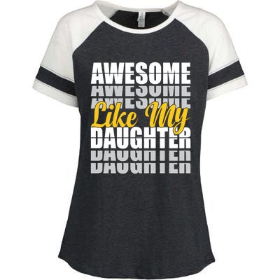 Awesome Like My Daughter T Shrit Enza Ladies Jersey Colorblock Tee