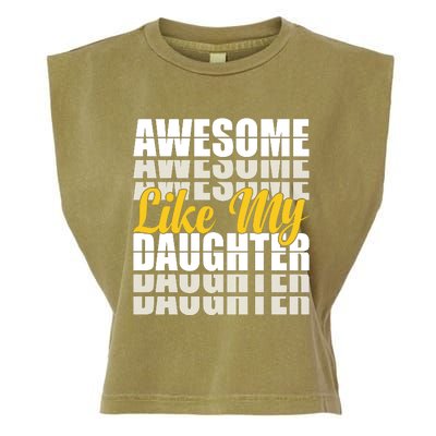 Awesome Like My Daughter T Shrit Garment-Dyed Women's Muscle Tee