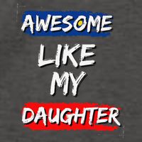 Awesome Like My Daughter Gifts Man Funny Fathers Day Dad Vector Backpack