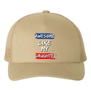 Awesome Like My Daughter Gifts Man Funny Fathers Day Dad Yupoong Adult 5-Panel Trucker Hat