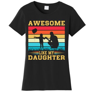 Awesome Like My Daughter Vintage Women's T-Shirt