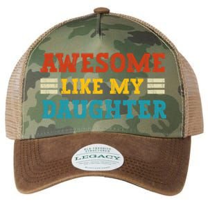 Awesome Like My Daughter Dad Of Daughters Fathers Day Legacy Tie Dye Trucker Hat