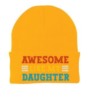 Awesome Like My Daughter Dad Of Daughters Fathers Day Knit Cap Winter Beanie