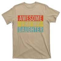 Awesome Like My Daughter Funny Dad FatherS Day Vintage T-Shirt