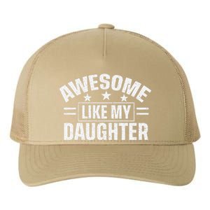 Awesome Like My Daughter FatherS Day Dad Yupoong Adult 5-Panel Trucker Hat