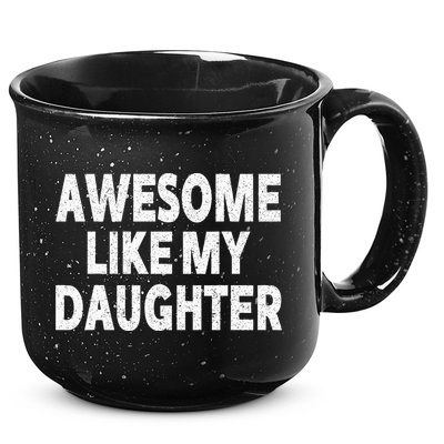Awesome Like My Daughter Gifts Funny Fathers Day Dad 15oz Campfire Ceramic Mug