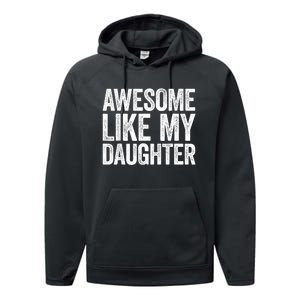 Awesome Like My Daughter Dad Fathers Day Performance Fleece Hoodie