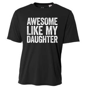 Awesome Like My Daughter Dad Fathers Day Cooling Performance Crew T-Shirt