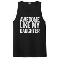 Awesome Like My Daughter Dad Fathers Day PosiCharge Competitor Tank