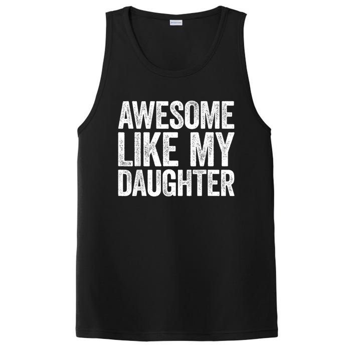 Awesome Like My Daughter Dad Fathers Day PosiCharge Competitor Tank