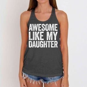 Awesome Like My Daughter Dad Fathers Day Women's Knotted Racerback Tank