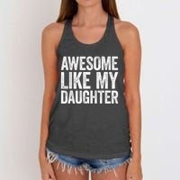 Awesome Like My Daughter Dad Fathers Day Women's Knotted Racerback Tank