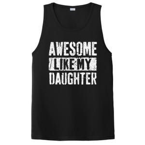 Awesome Like My Daughter Retro Man Dad Funny Fathers Day PosiCharge Competitor Tank