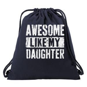 Awesome Like My Daughter Retro Man Dad Funny Fathers Day Drawstring Bag