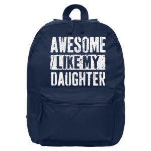 Awesome Like My Daughter Retro Man Dad Funny Fathers Day 16 in Basic Backpack