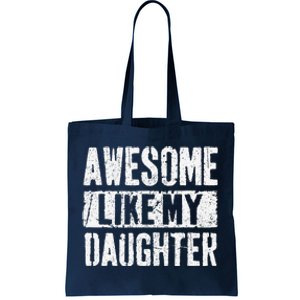 Awesome Like My Daughter Retro Man Dad Funny Fathers Day Tote Bag