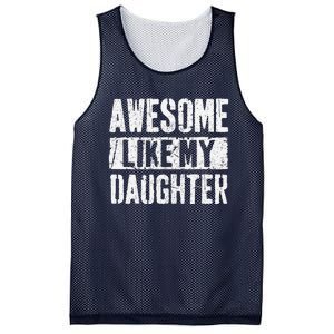 Awesome Like My Daughter Retro Man Dad Funny Fathers Day Mesh Reversible Basketball Jersey Tank