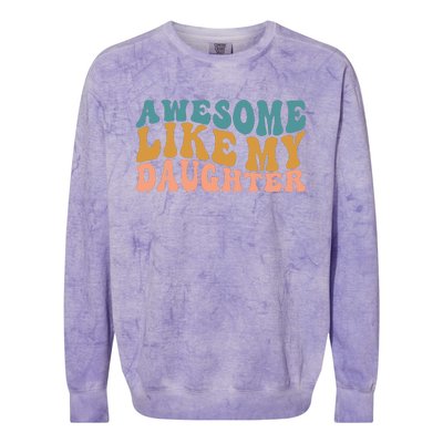 Awesome Like My Daughter Wavy Colorblast Crewneck Sweatshirt