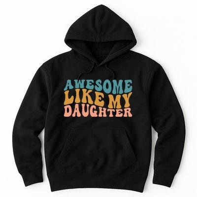 Awesome Like My Daughter Wavy Hoodie