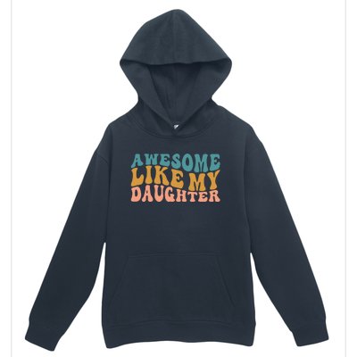 Awesome Like My Daughter Wavy Urban Pullover Hoodie