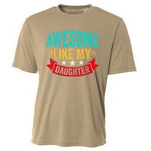 Awesome Like My Daughter Man Dad Funny Fathers Day Cooling Performance Crew T-Shirt