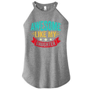 Awesome Like My Daughter Man Dad Funny Fathers Day Women's Perfect Tri Rocker Tank