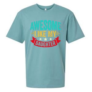 Awesome Like My Daughter Man Dad Funny Fathers Day Sueded Cloud Jersey T-Shirt