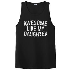 Awesome Like My Daughter Fathers Day PosiCharge Competitor Tank