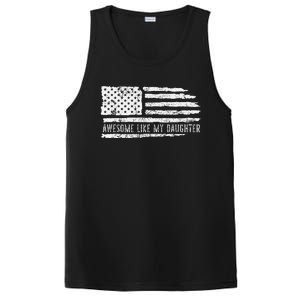 Awesome Like My Daughter 4th Of July FatherS Day Usa Flag PosiCharge Competitor Tank