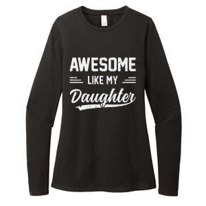 Awesome Like My Daughter Dad Gifts Papa Father Day Womens CVC Long Sleeve Shirt