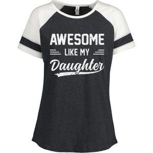 Awesome Like My Daughter Dad Gifts Papa Father Day Enza Ladies Jersey Colorblock Tee