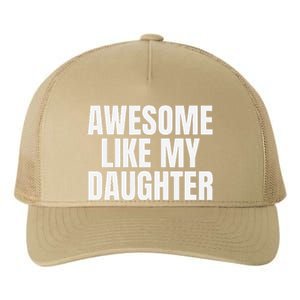 Awesome Like My Daughter FatherS Day Gift Dad Yupoong Adult 5-Panel Trucker Hat