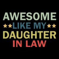 Awesome Like My Daughter In Law Family Lovers Retro Vintage Poster