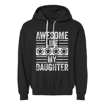 Awesome Like My Daughter Funny Vintage Father Mom Dad Joke Garment-Dyed Fleece Hoodie