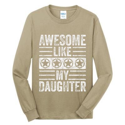 Awesome Like My Daughter Funny Vintage Father Mom Dad Joke Tall Long Sleeve T-Shirt
