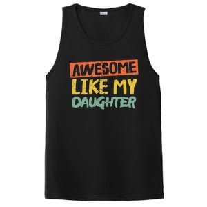 Awesome Like My Daughters Funny Dad Jokes Fathers Day PosiCharge Competitor Tank