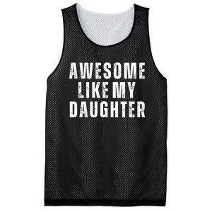 Awesome Like My Daughter Fathers Day Daughter To Dad Mesh Reversible Basketball Jersey Tank