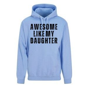 Awesome Like My Daughter Fathers Day Daughter To Dad Unisex Surf Hoodie