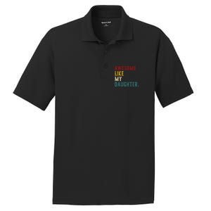 Awesome Like My Daughter FatherS Or MotherS Day Present PosiCharge RacerMesh Polo