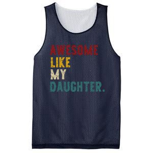 Awesome Like My Daughter FatherS Or MotherS Day Present Mesh Reversible Basketball Jersey Tank