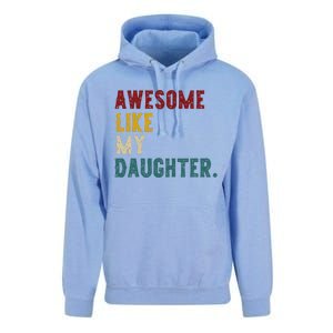 Awesome Like My Daughter FatherS Or MotherS Day Present Unisex Surf Hoodie