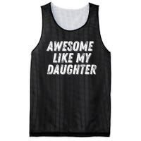 Awesome Like My Daughter Funny Present Fathers Mothers Day Mesh Reversible Basketball Jersey Tank